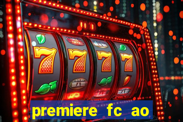 premiere fc ao vivo gratis
